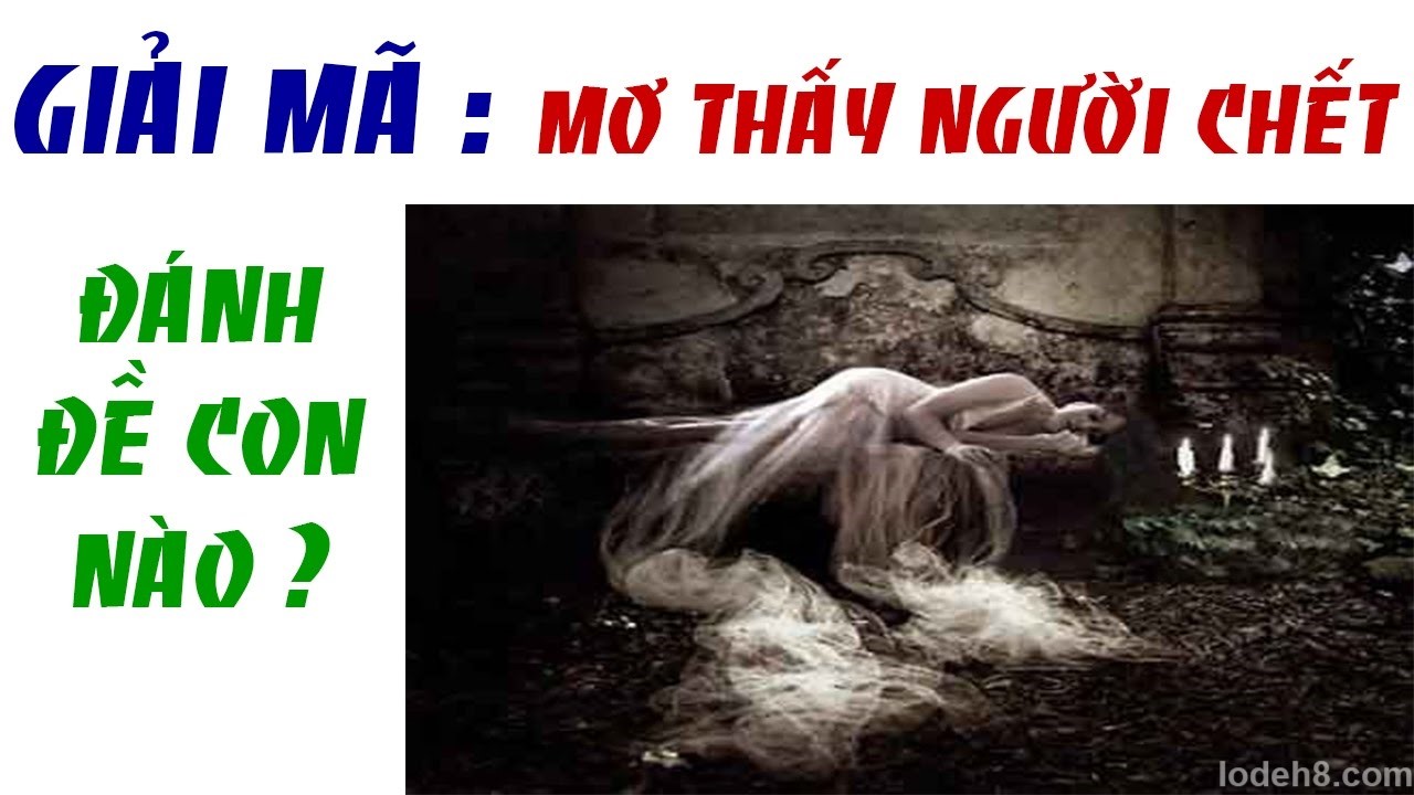 mo thay nguoi chet